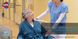 Wound Awareness Week 2018 A Conversation With Anne Buck