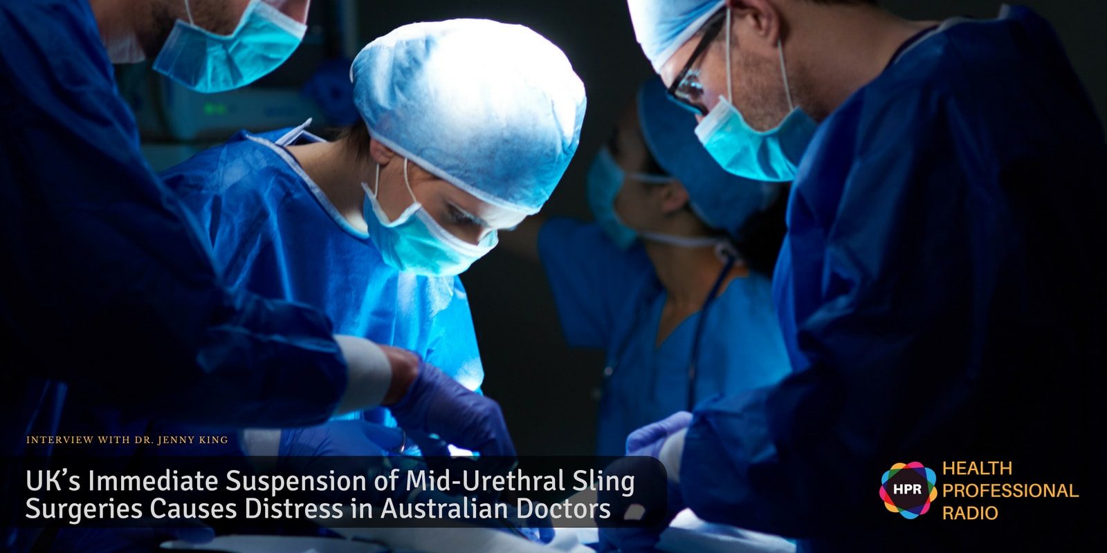 Leading Pelvic Floor Surgeon Concerned by Suspension of Mid-Urethral Mesh Sling Surgeries
