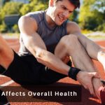 How Foot Pain Affects Overall Health