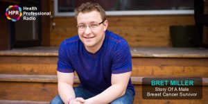PID 3431 Bret Miller - Male Breast Cancer Survivor