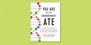 You-Are-What-Your-Grandparents-Ate