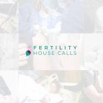Fertility-House-Calls-Virtual-Platform