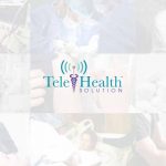 TeleHealth Solution - The Current State of Telehealth