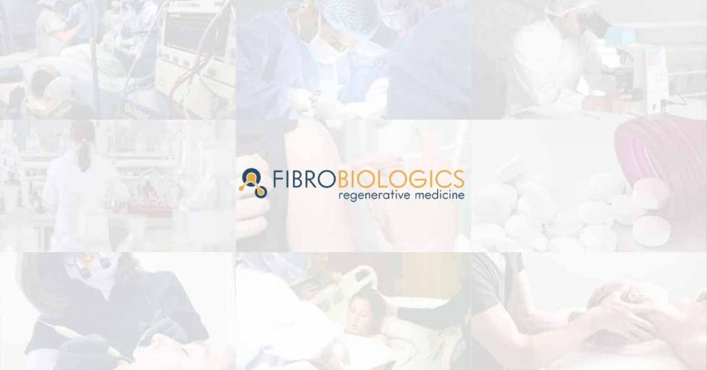 FibroBiologics - Fibroblasts - The Regenerative Medicine That Will Replace Stem Cells