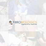 FibroBiologics - Fibroblasts - The Regenerative Medicine That Will Replace Stem Cells