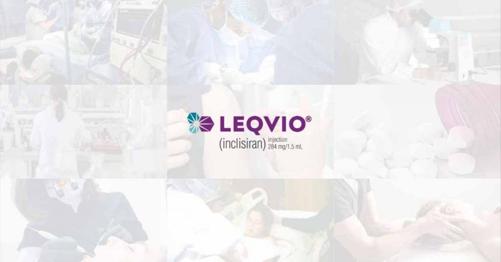 Novartis Leqvio ® (inclisiran) FDA Approved Cholesterol-Lowering Medication