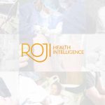 Roji Health Intelligence - Smarter Patient Decisions discusses how consumer-focused initiatives will greatly expand in 2022