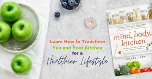 The Mind, The Body, And The Kitchen