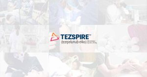TEZSPIRE - Newest FDA-Approved Biologic for Severe Asthma