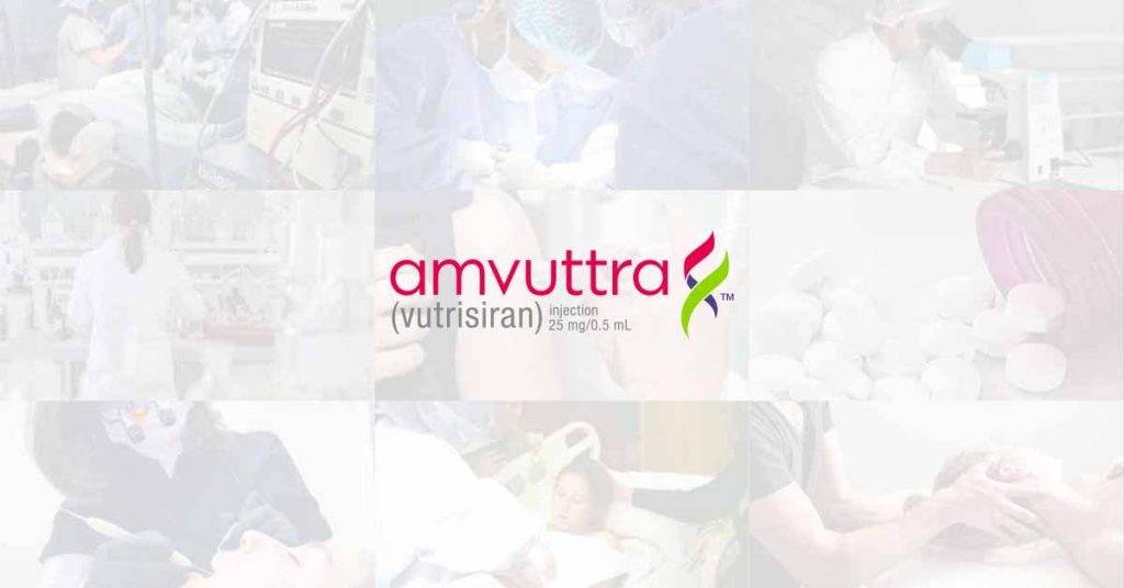 Newly FDA Approved AMVUTTRA™ for Treatment of hATTR Amyloidosis with Polyneuropathy