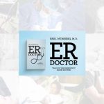 Stories And Lessons From Life In The ER