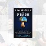 Psychedelics and Mental Health Treatment