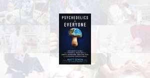 Psychedelics and Mental Health Treatment